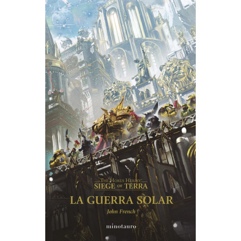 The Horus Heresy: Siege of Terra nº 01 La Guerra Solar