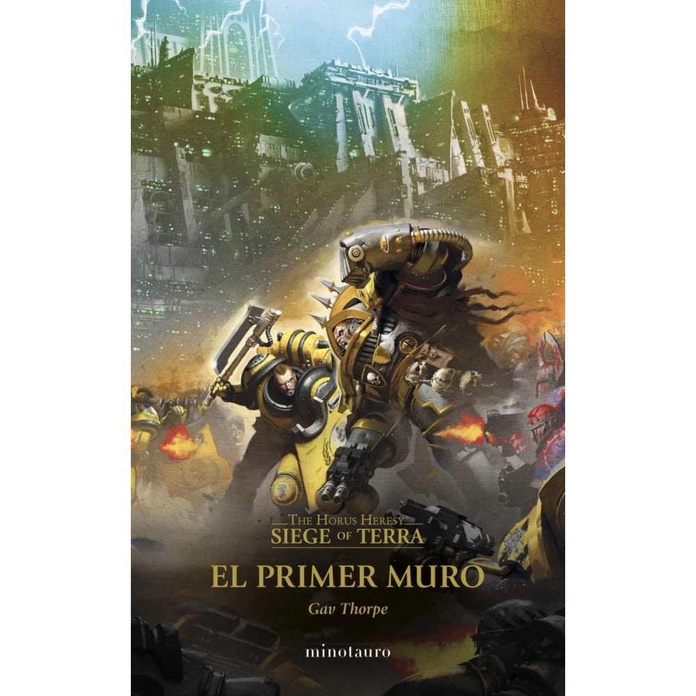 The Horus Heresy: Siege of Terra nº 03 El primer muro