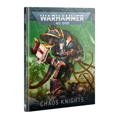 Codex: Chaos Knights Codex: Chaos Knights