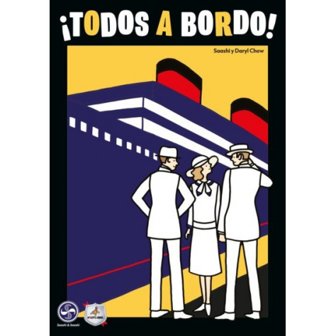 ¡Todos a bordo! ¡Todos a bordo!