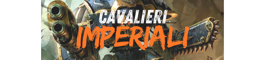 Caballeros Imperiales - Warhammer 40,000