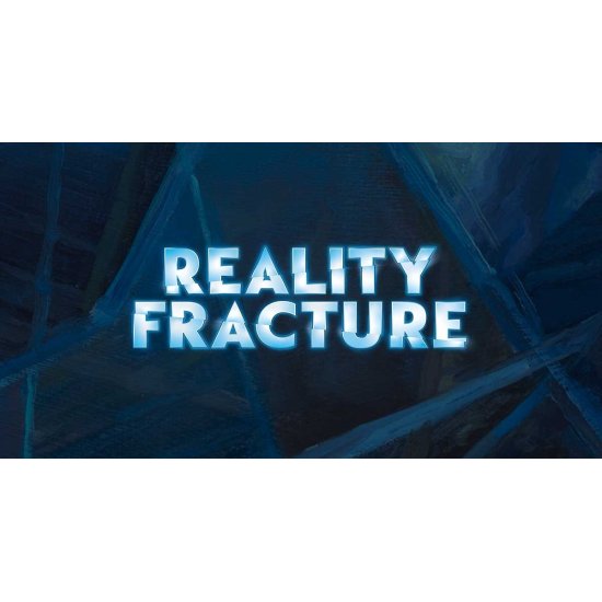 PRESENTACION REALITY FRACTURE (Evento tienda)