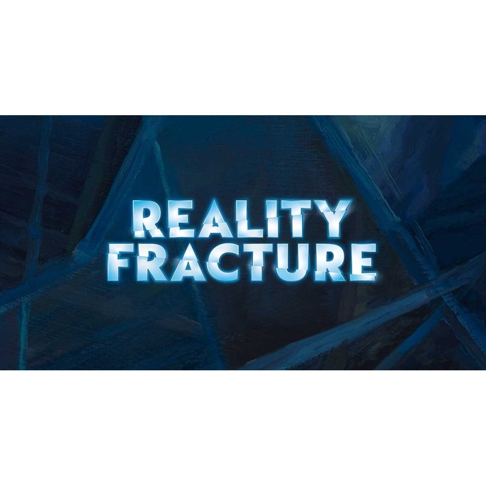 PRESENTACION REALITY FRACTURE (Evento tienda)