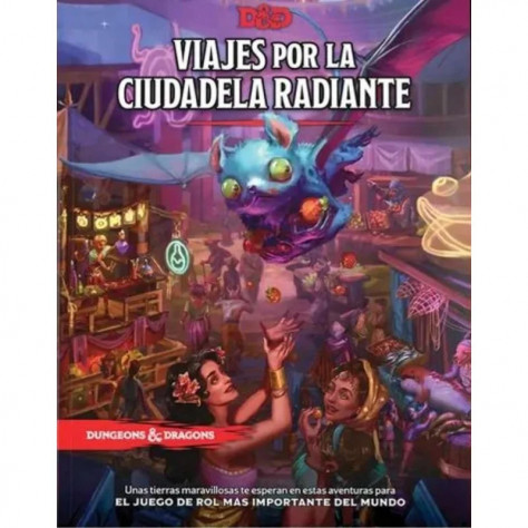 VIAJES POR LA CIUDADELA RADIANTE (castellano) D&D