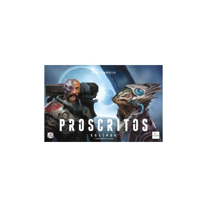 Proscritos - Eclipse: El segundo amanecer de la galaxia